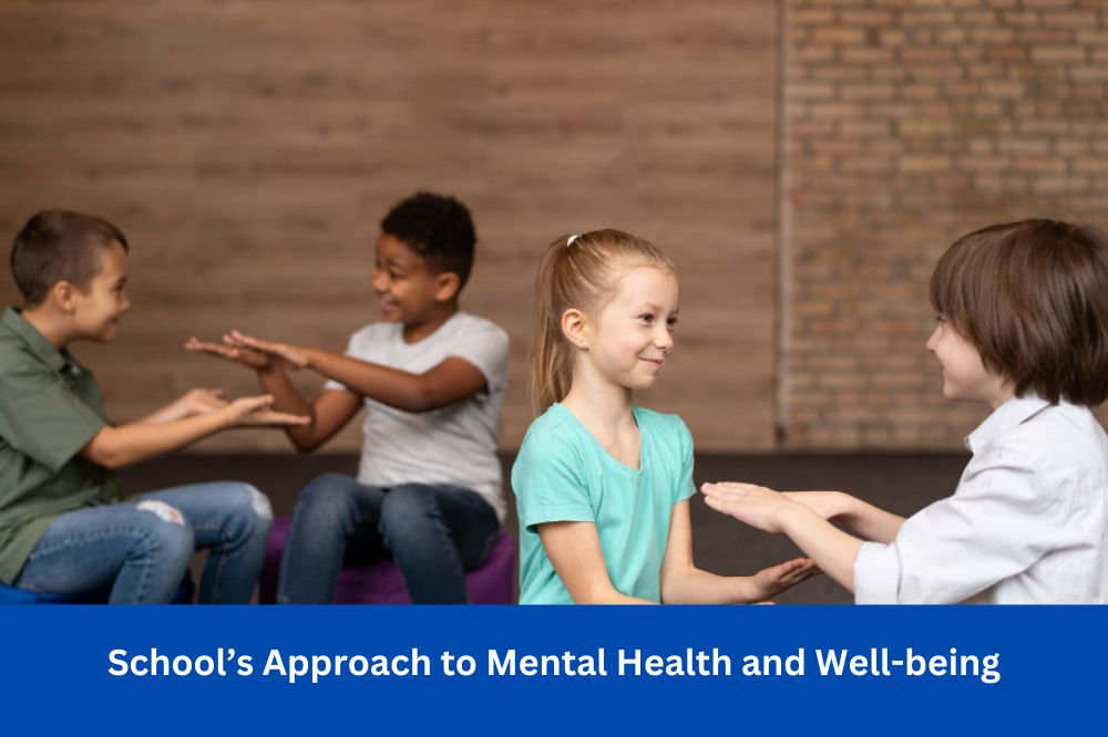 School’s Approach to Mental Health and Well-being