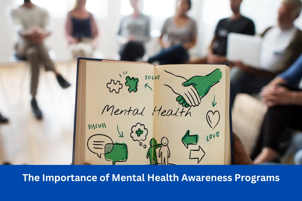 The Importance of Mental Health Awareness Programs
