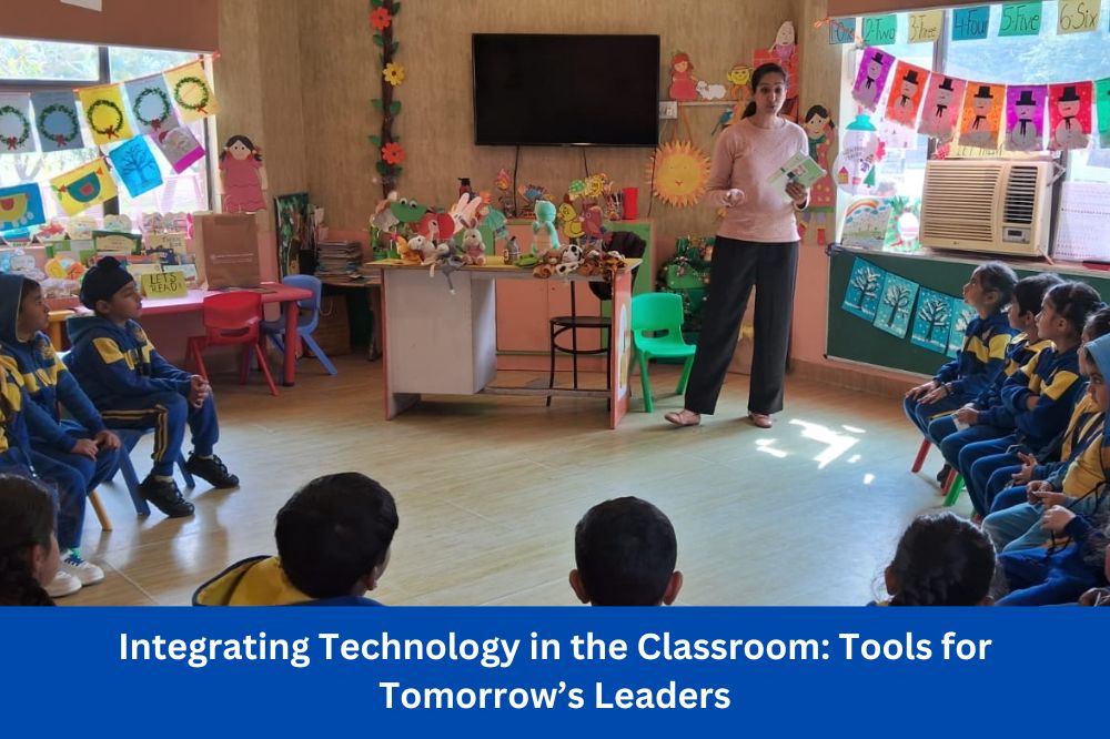 Integrating Technology in the Classroom: Tools for Tomorrow’s Leaders