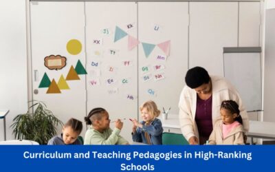 Curriculum and Teaching Pedagogies in High-Ranking Schools