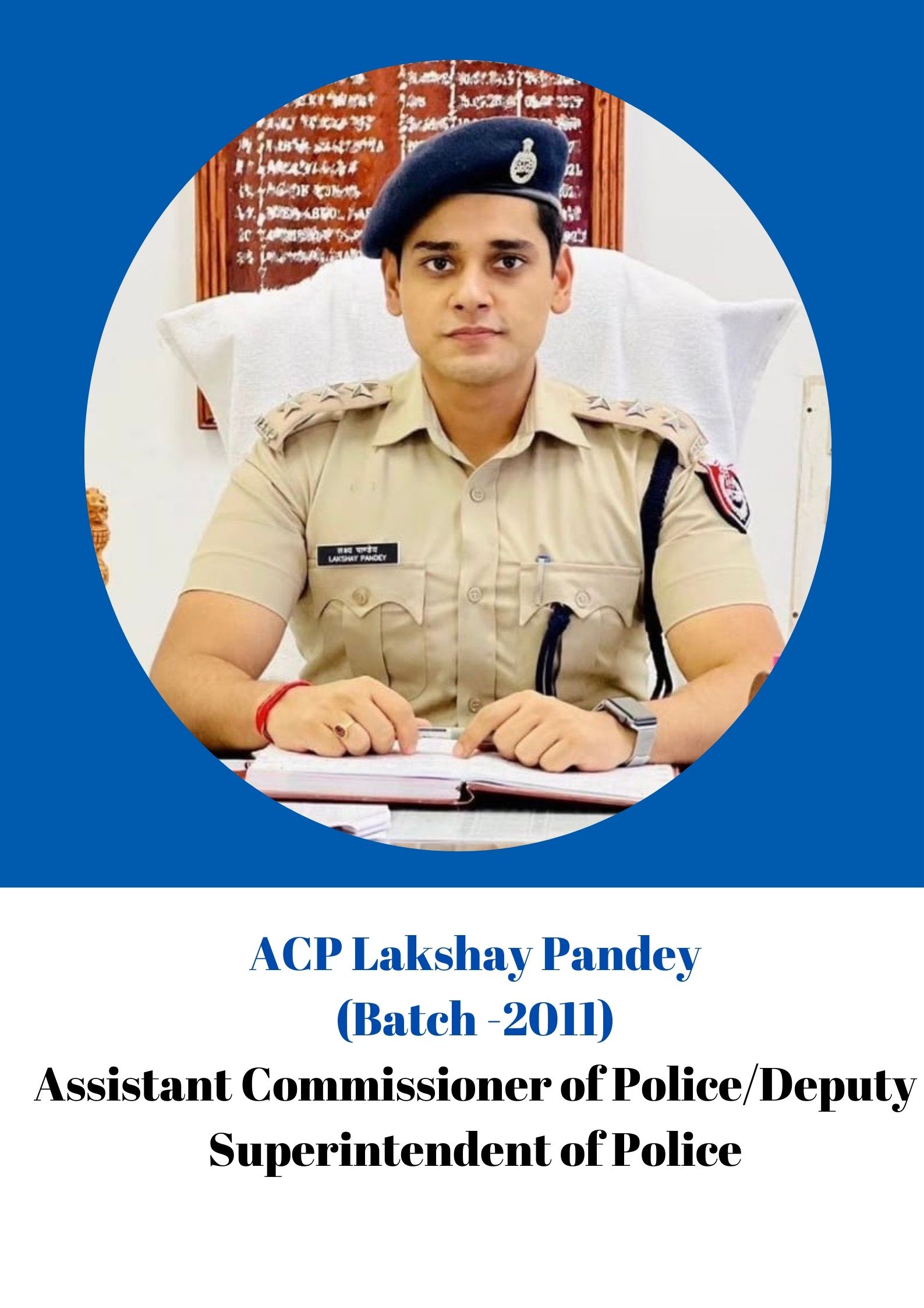 ACP Lakshay Pandey