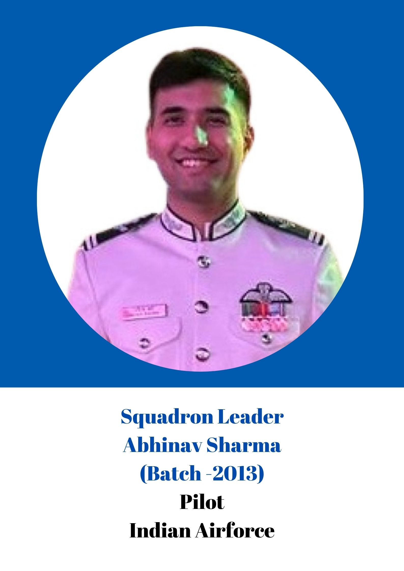 Squadron Leader Abhinav Sharma