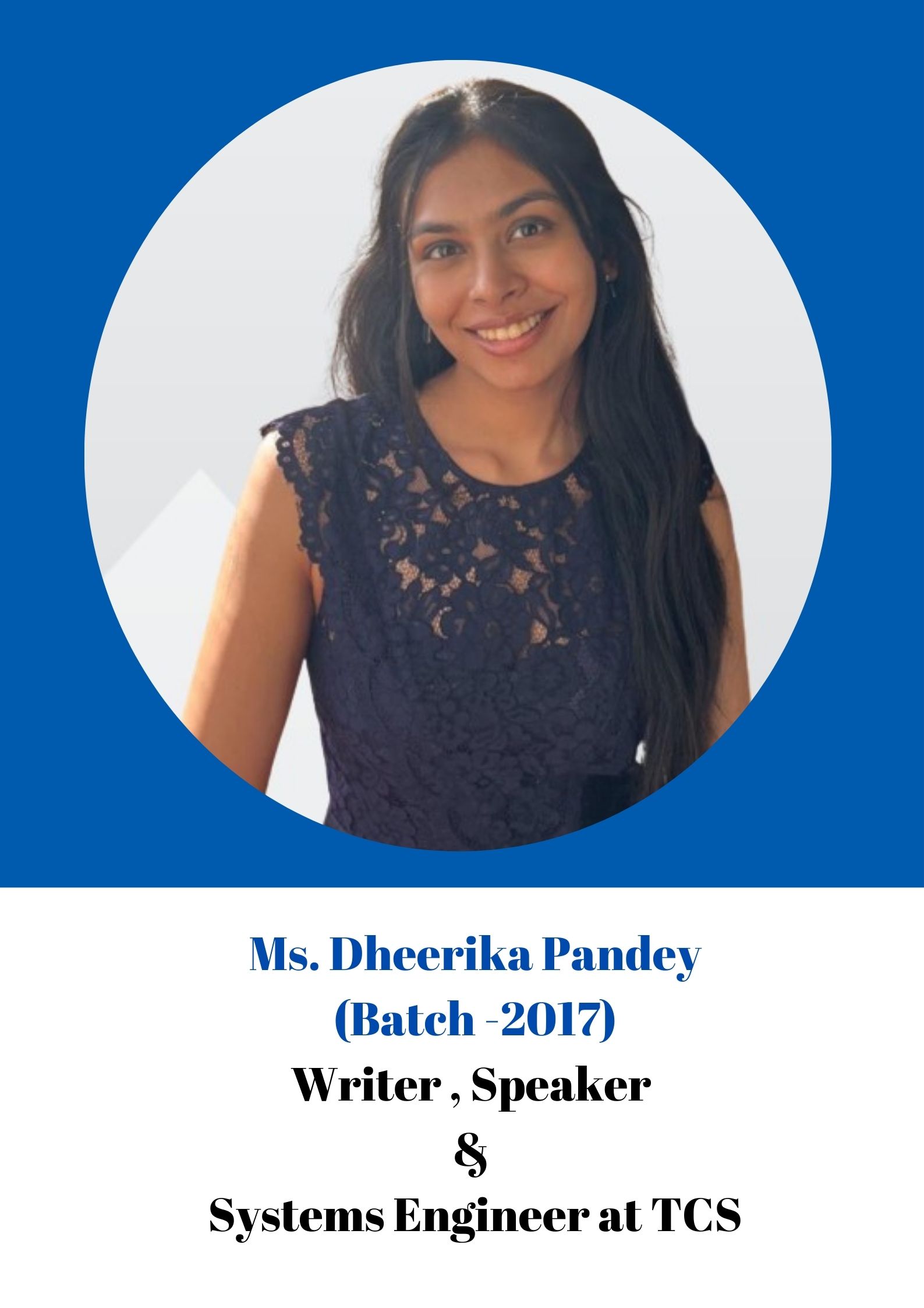 Ms. Dheerika Pandey