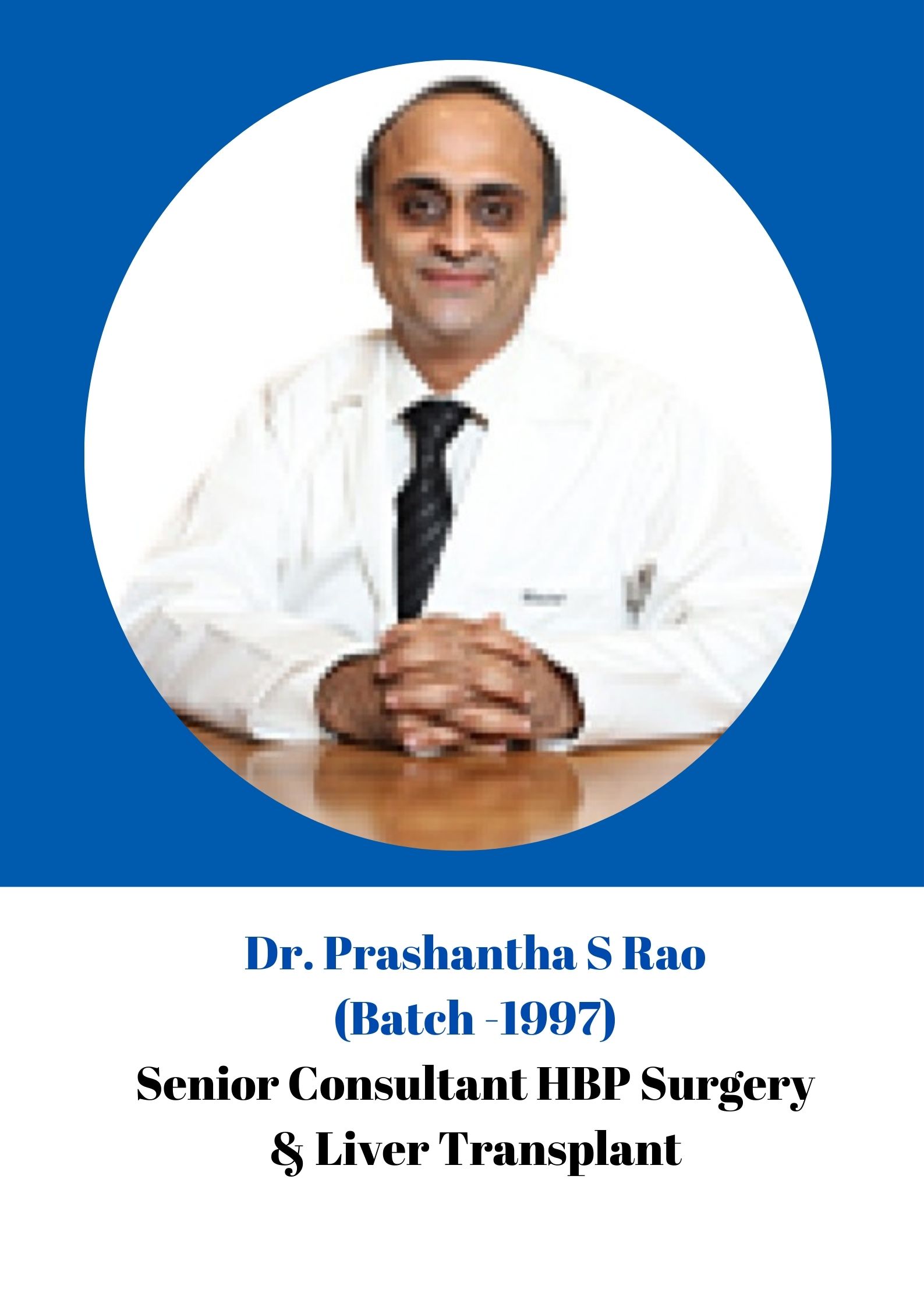 Dr. Prashantha S Rao