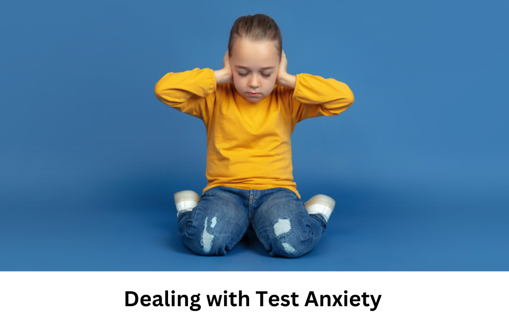 Dealing With Test Anxiety